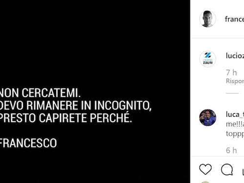 "Non cercatemi, presto saprete..."Il messaggio misterioso di Totti (e Fedez...)